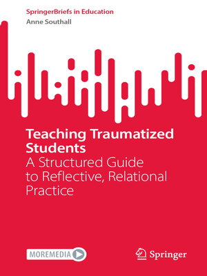 cover image of Teaching Traumatized Students